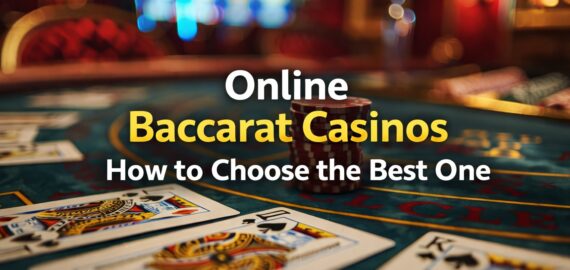 Best Online Baccarat Casinos